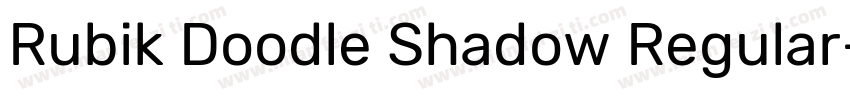Rubik Doodle Shadow Regular字体转换